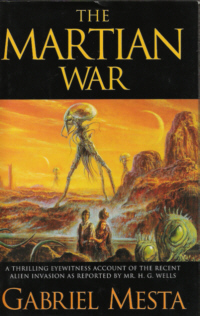 The Martian War by Gabriel Mesta