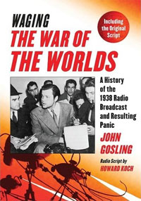 Waging the War of the Worlds by John Gosling
