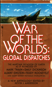 The War of the Worlds Global Dispatches edited by Kevin J. Anderson