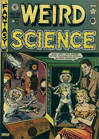 
Weird Science #15 (1950). Click for larger image.